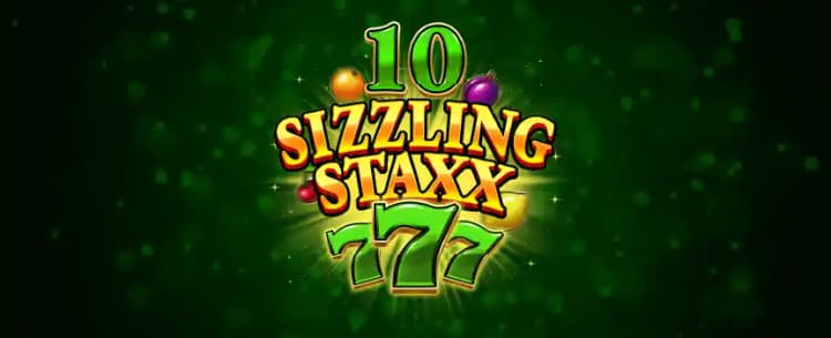 10 Slizzling staxx